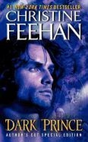 Dark Prince. Author`s Cut Special Edition - Christine Feehan